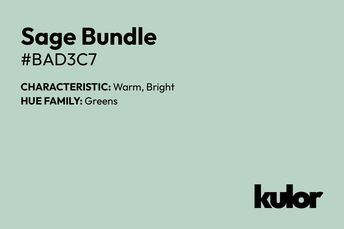 Sage Bundle is a color with a HTML hex code of #bad3c7.