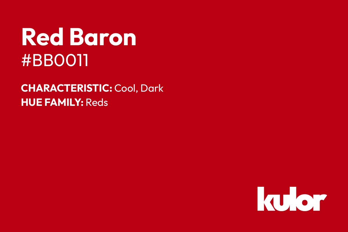 Red Baron is a color with a HTML hex code of #bb0011.