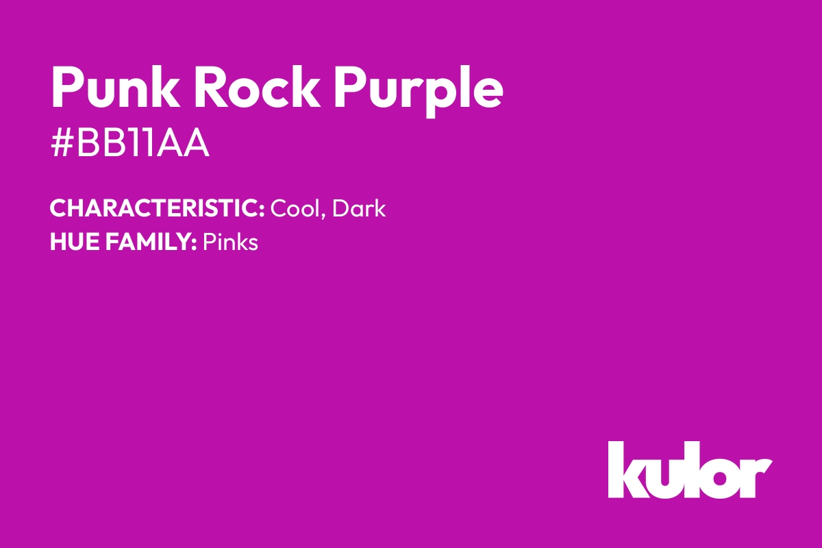 Punk Rock Purple is a color with a HTML hex code of #bb11aa.