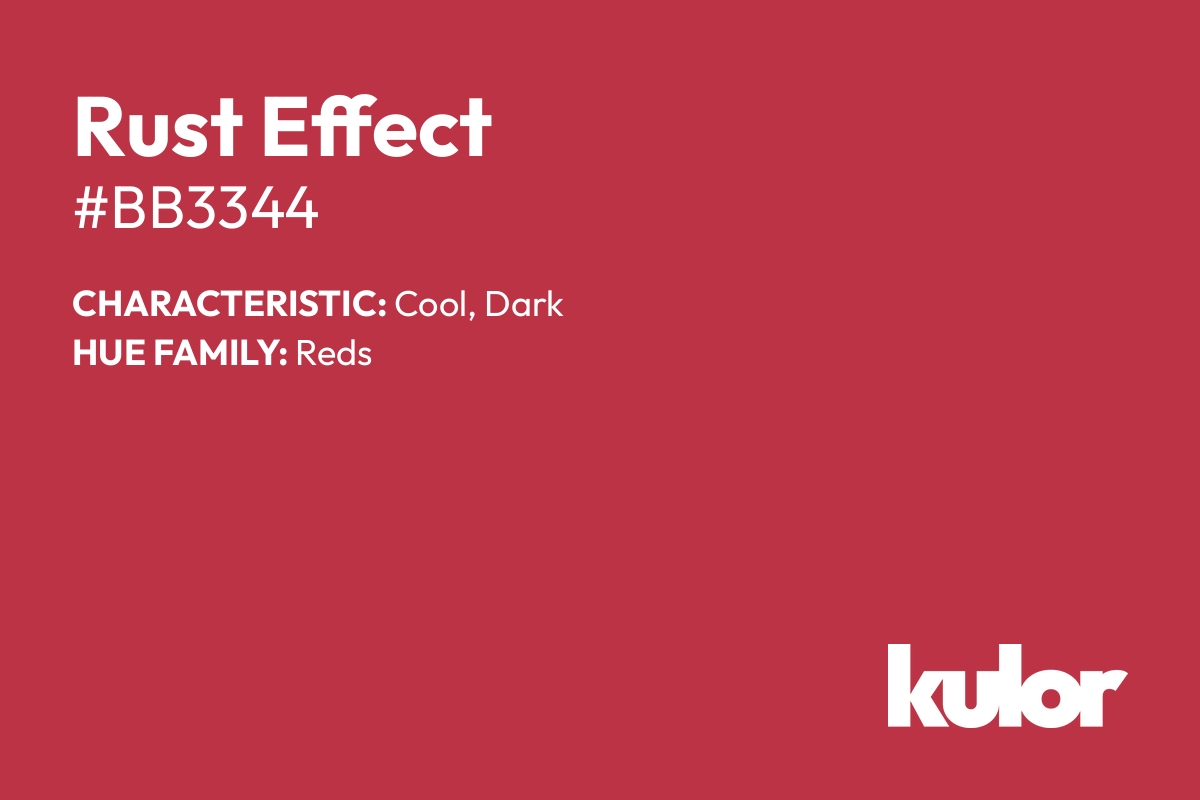 Rust Effect is a color with a HTML hex code of #bb3344.