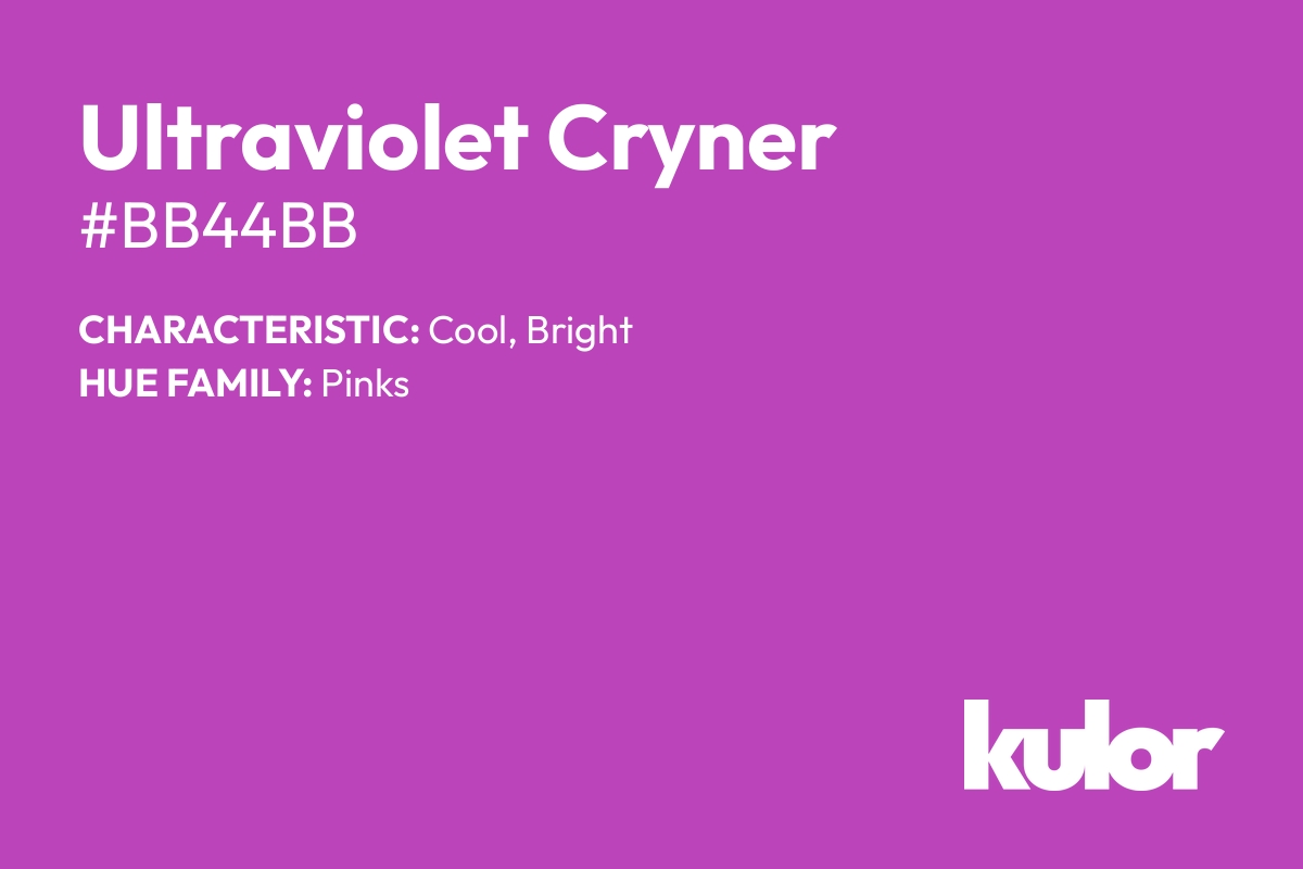 Ultraviolet Cryner is a color with a HTML hex code of #bb44bb.