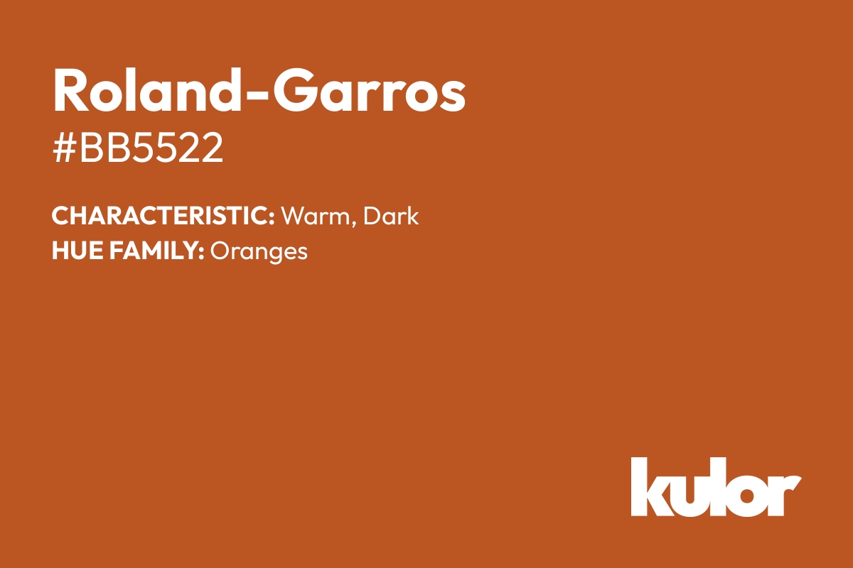 Roland-Garros is a color with a HTML hex code of #bb5522.