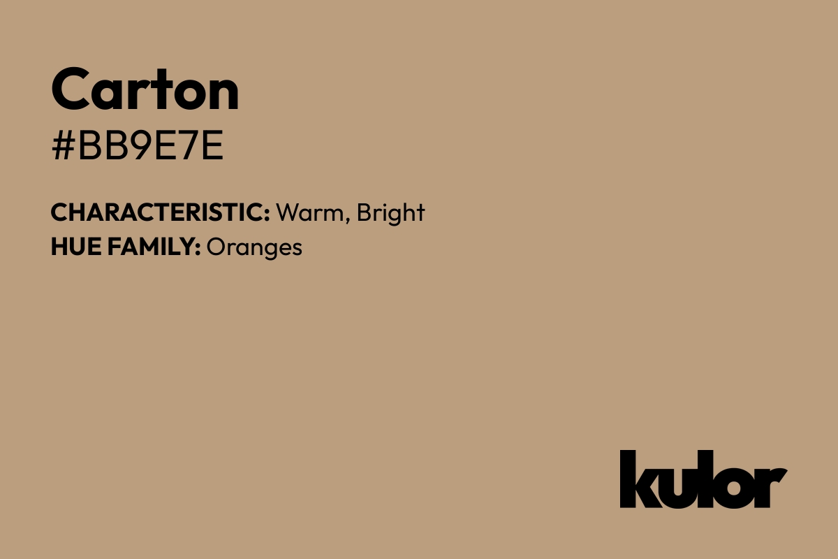 Carton is a color with a HTML hex code of #bb9e7e.