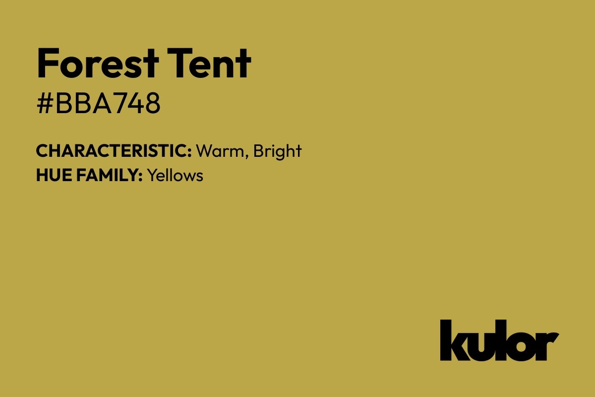 Forest Tent is a color with a HTML hex code of #bba748.