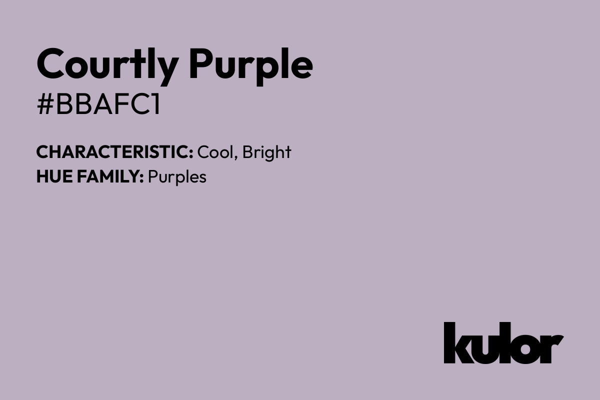 Courtly Purple is a color with a HTML hex code of #bbafc1.