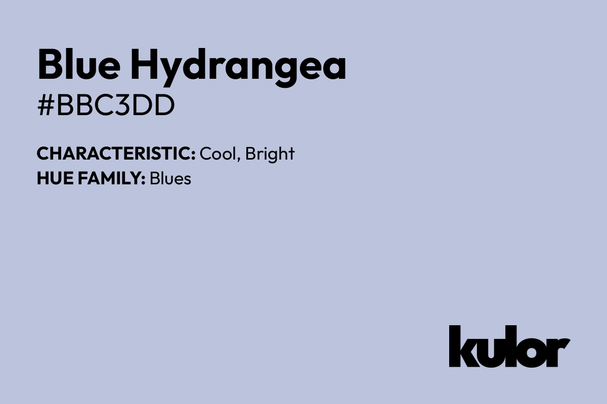 Blue Hydrangea is a color with a HTML hex code of #bbc3dd.