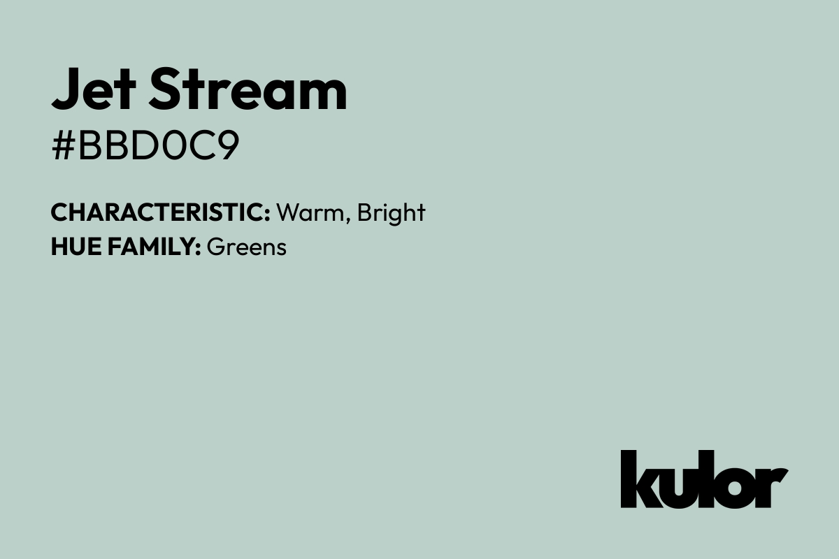 Jet Stream is a color with a HTML hex code of #bbd0c9.