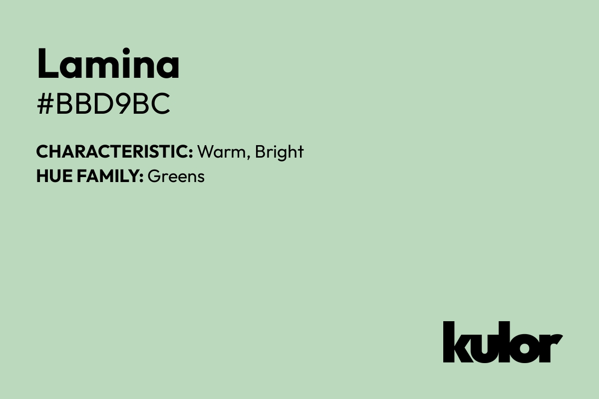 Lamina is a color with a HTML hex code of #bbd9bc.