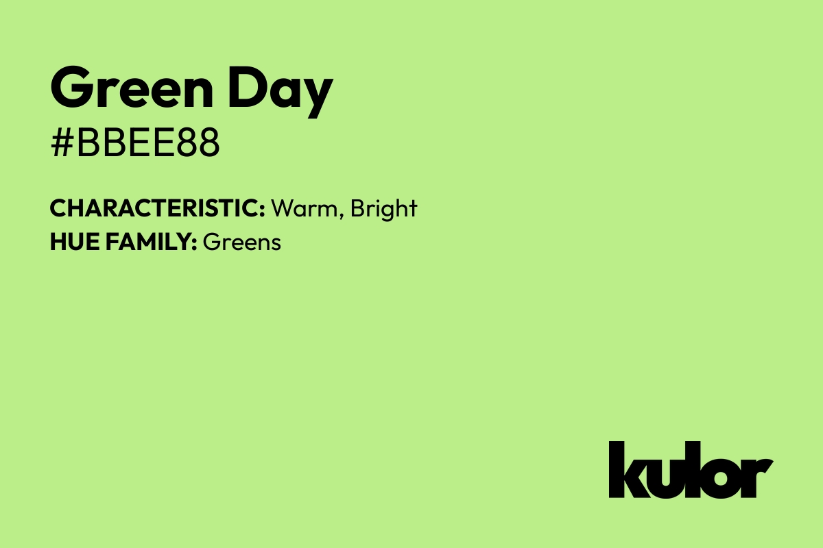 Green Day is a color with a HTML hex code of #bbee88.