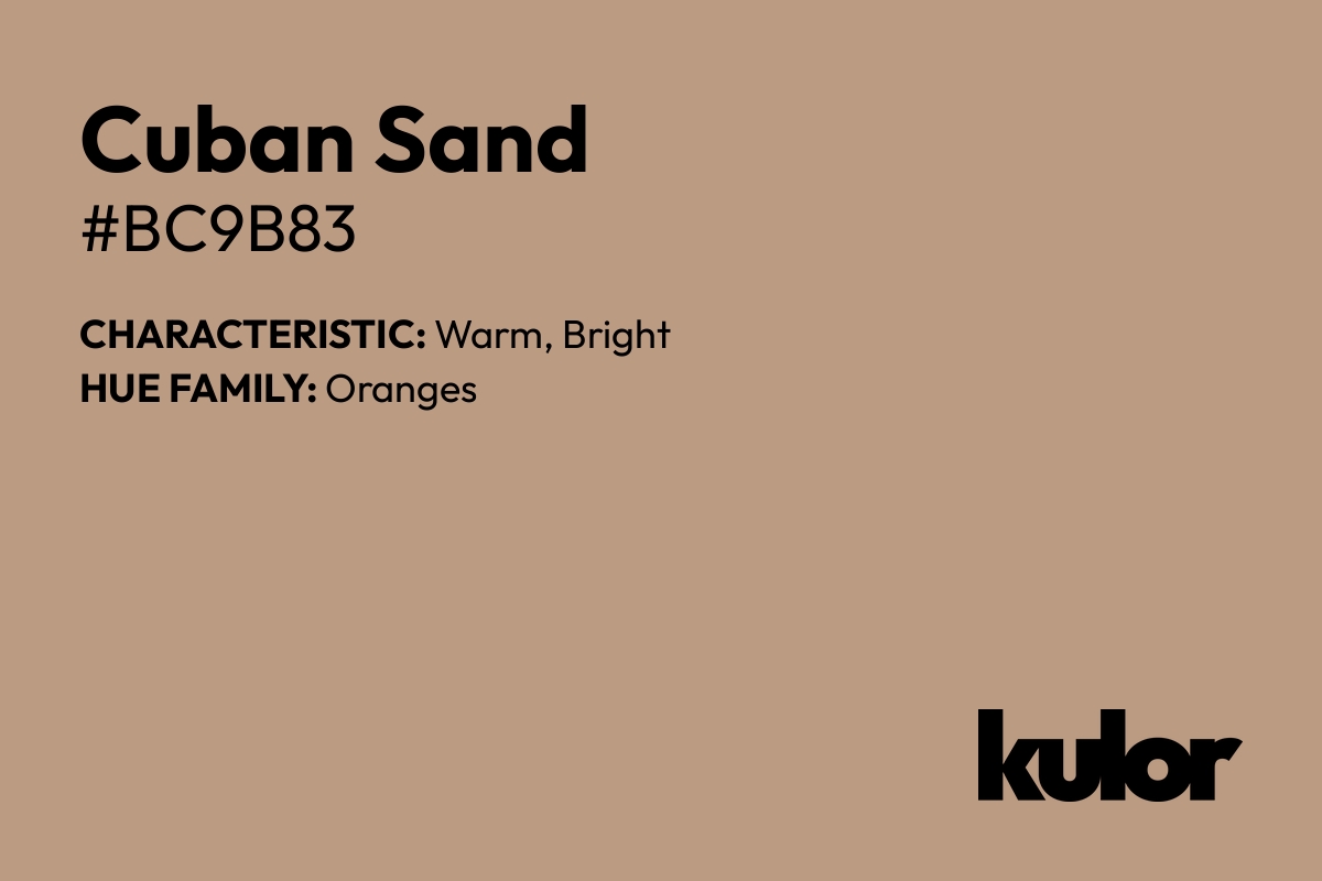 Cuban Sand is a color with a HTML hex code of #bc9b83.