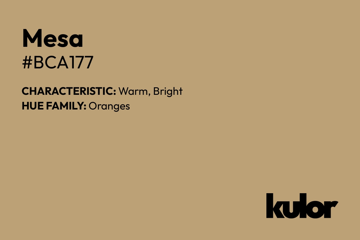 Mesa is a color with a HTML hex code of #bca177.