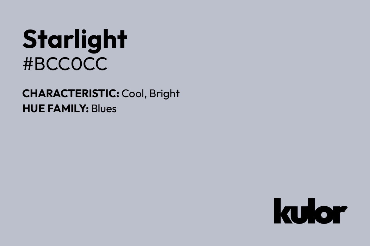 Starlight is a color with a HTML hex code of #bcc0cc.