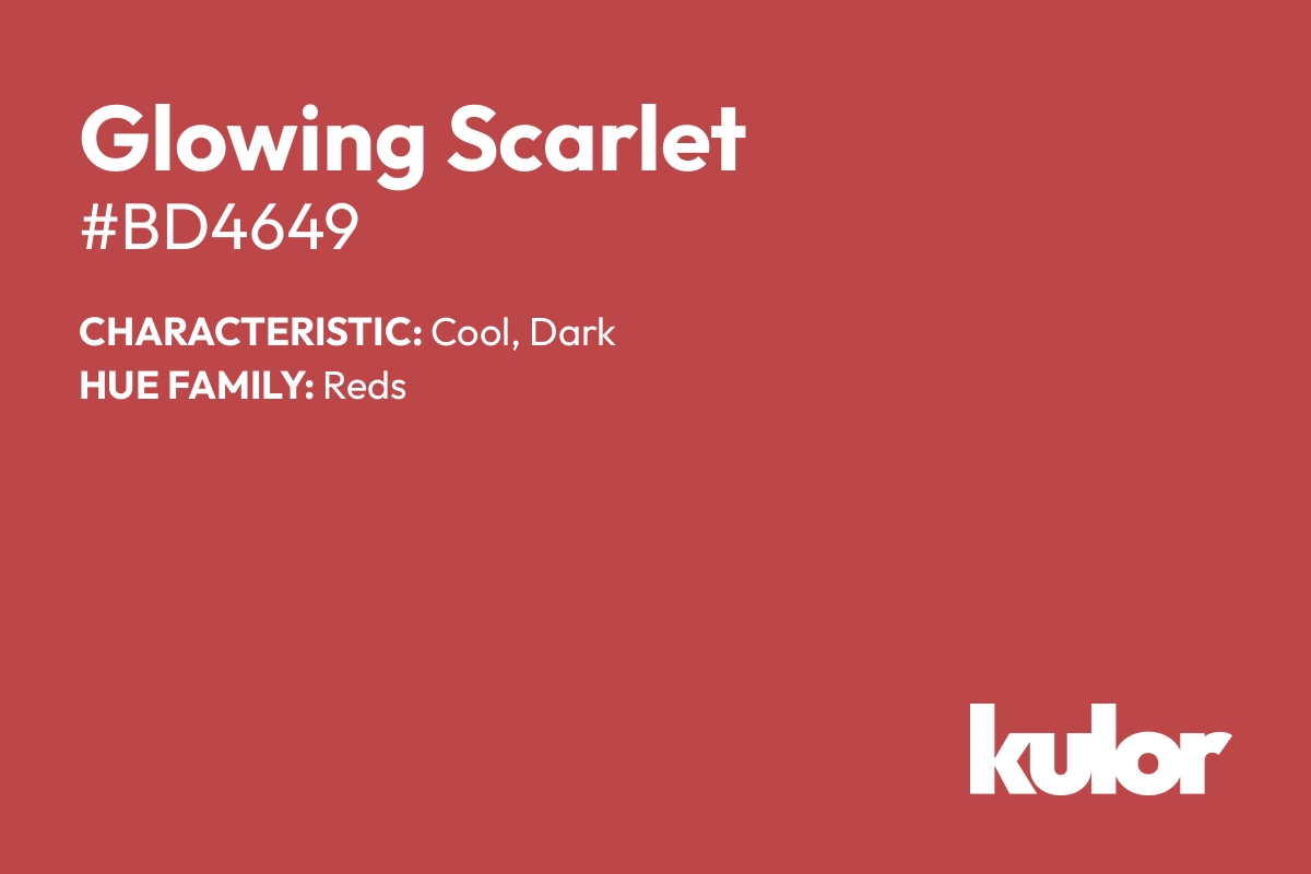 Glowing Scarlet is a color with a HTML hex code of #bd4649.