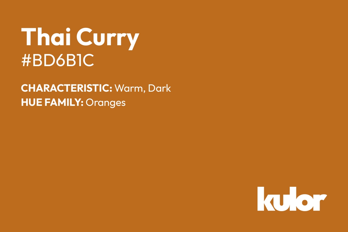 Thai Curry is a color with a HTML hex code of #bd6b1c.