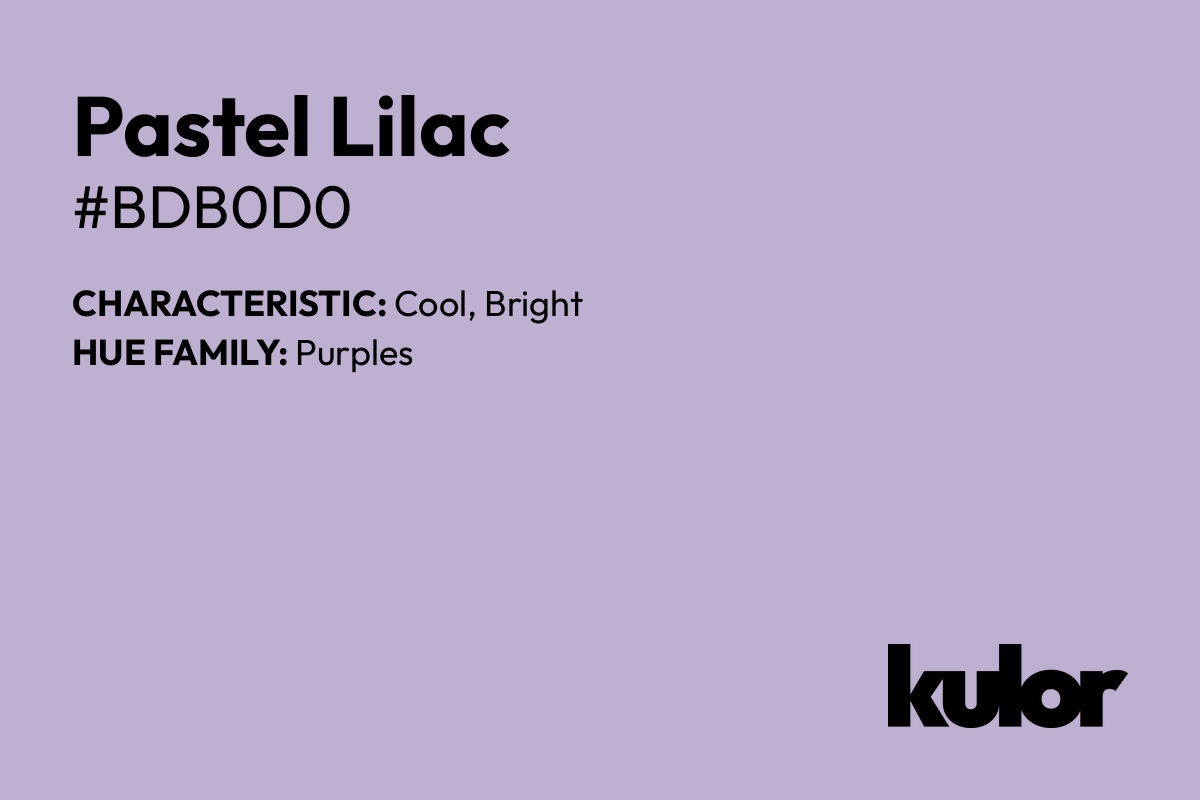 Pastel Lilac is a color with a HTML hex code of #bdb0d0.