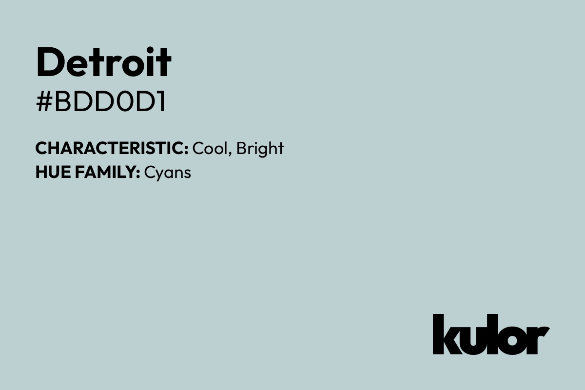 Detroit is a color with a HTML hex code of #bdd0d1.