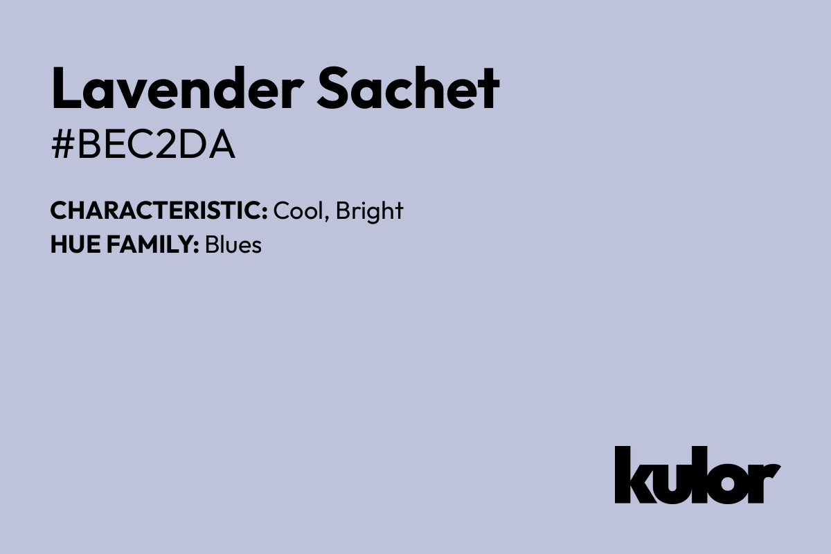 Lavender Sachet is a color with a HTML hex code of #bec2da.