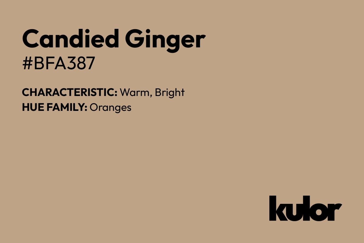 Candied Ginger is a color with a HTML hex code of #bfa387.