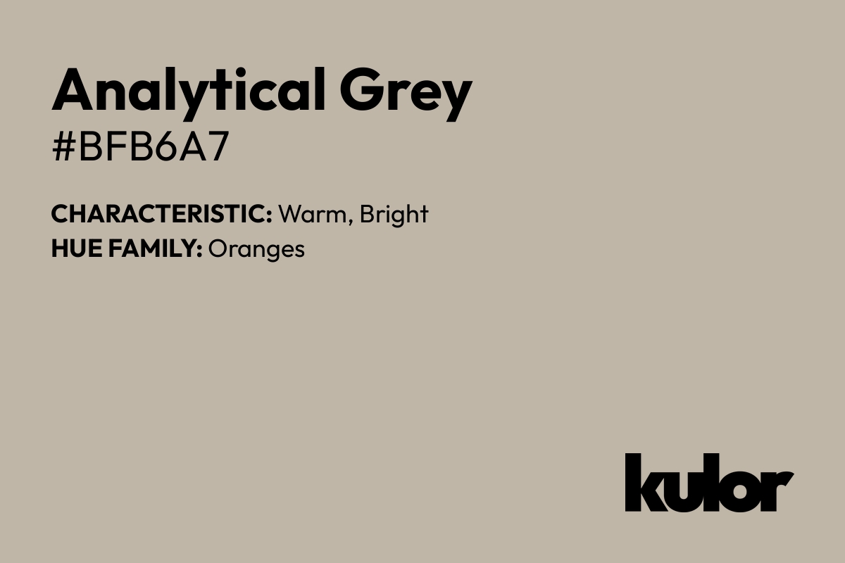 Analytical Grey is a color with a HTML hex code of #bfb6a7.