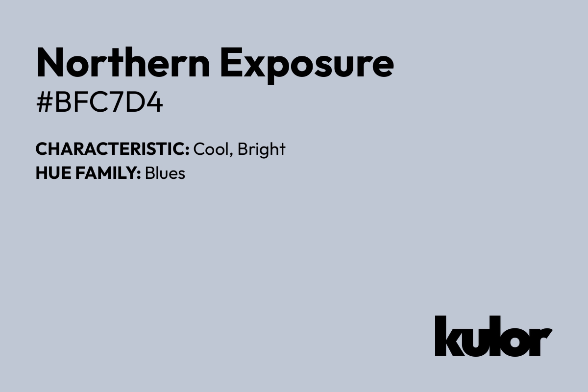 Northern Exposure is a color with a HTML hex code of #bfc7d4.