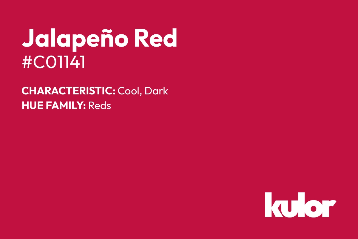 Jalapeño Red is a color with a HTML hex code of #c01141.