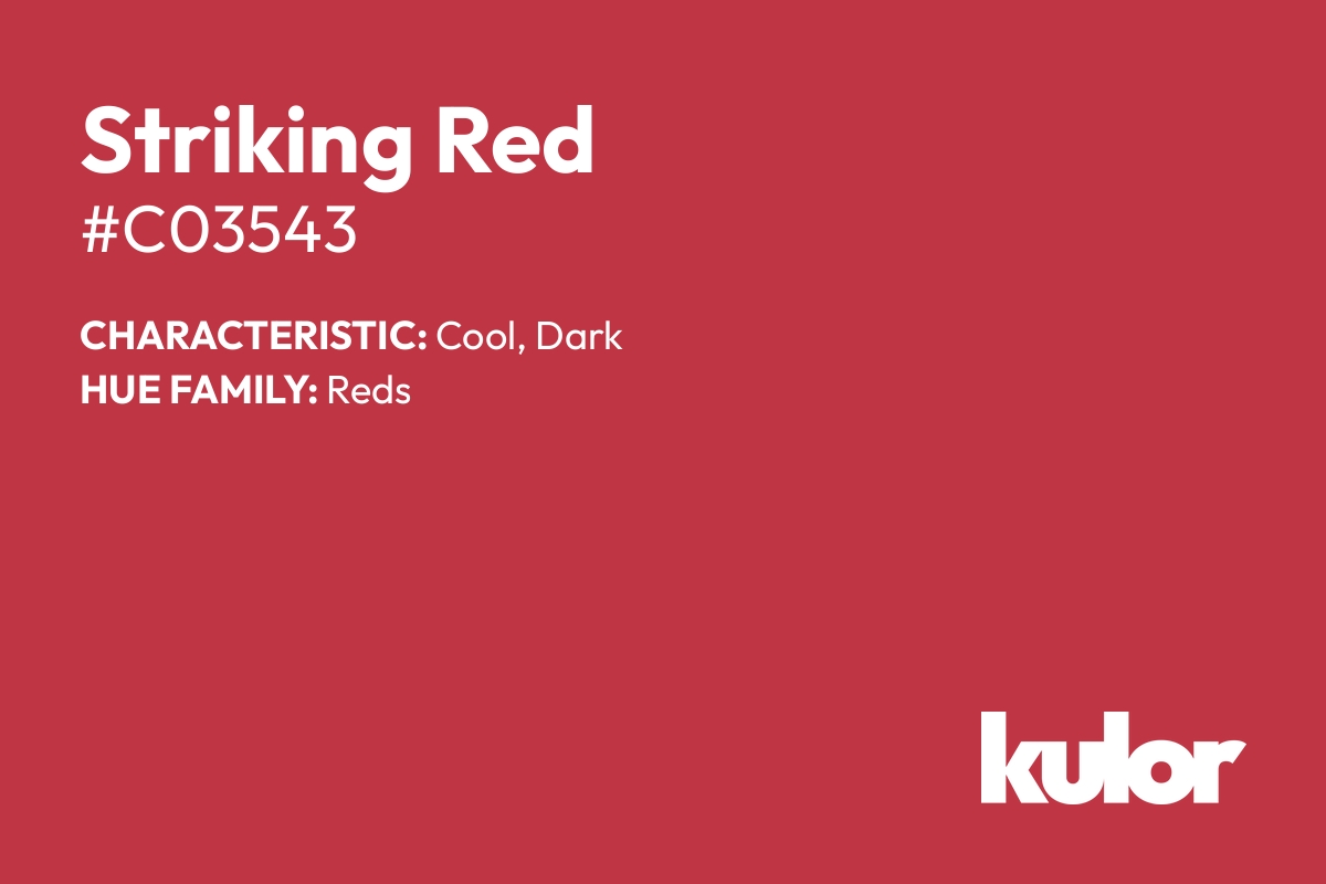 Striking Red is a color with a HTML hex code of #c03543.