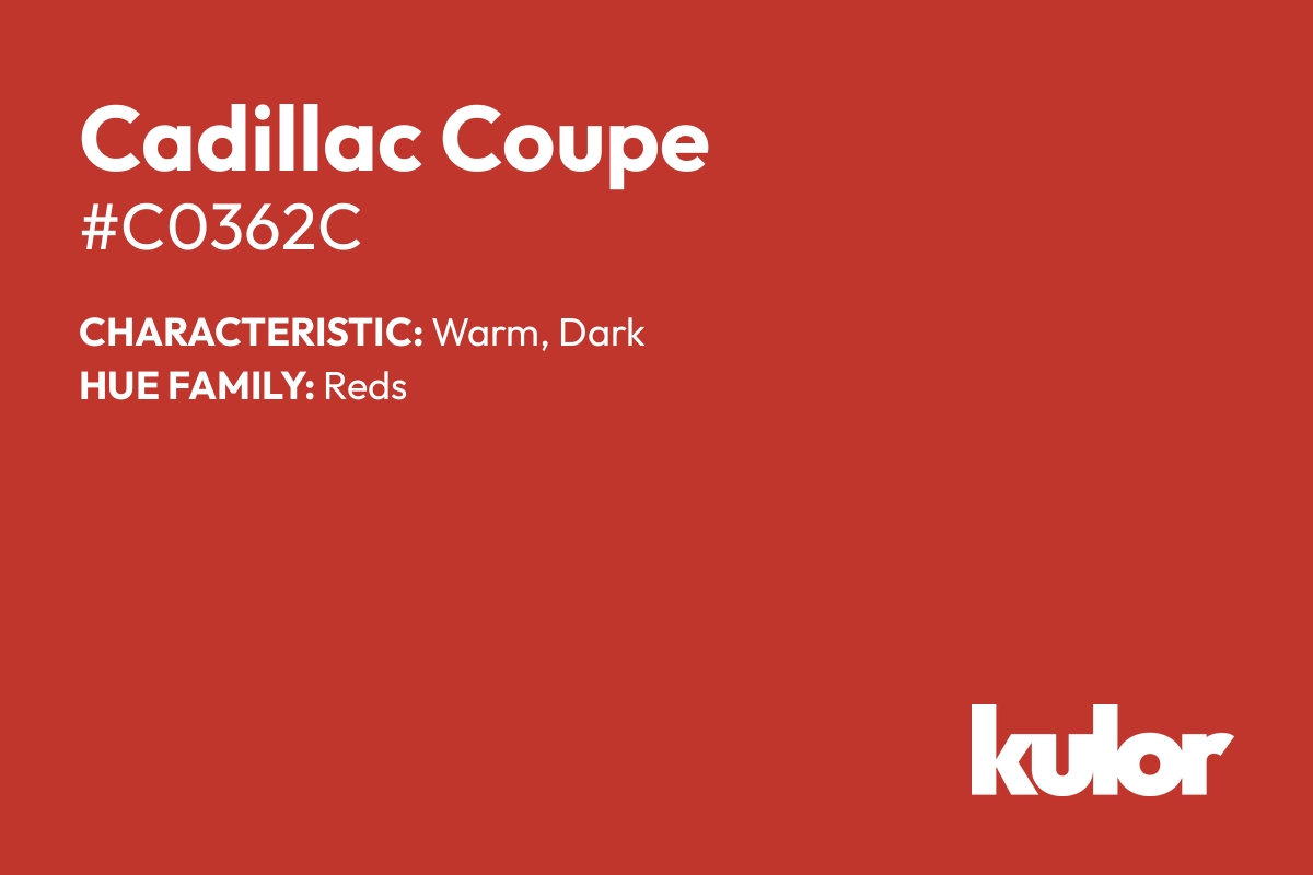 Cadillac Coupe is a color with a HTML hex code of #c0362c.