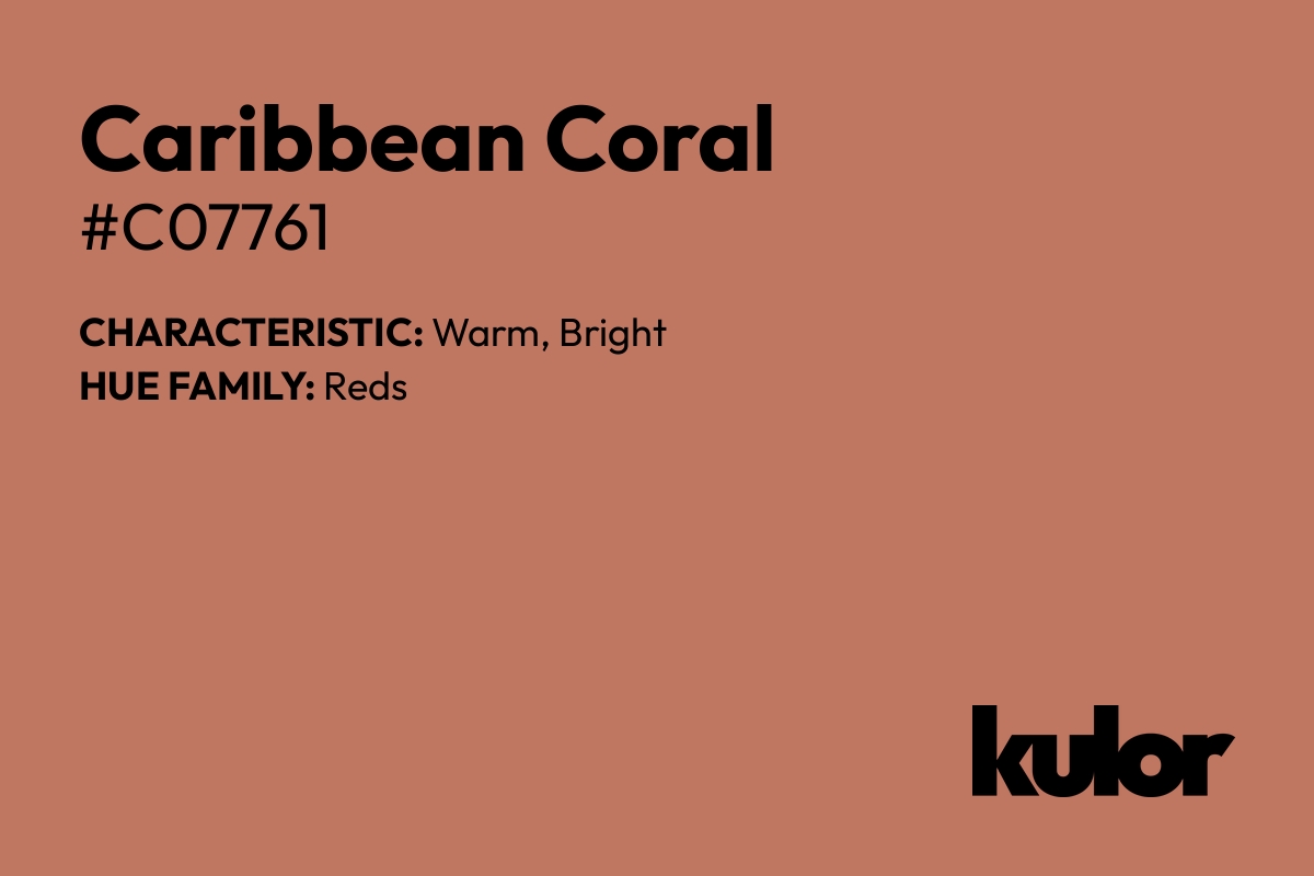 Caribbean Coral is a color with a HTML hex code of #c07761.