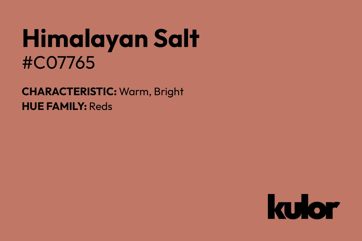 Himalayan Salt is a color with a HTML hex code of #c07765.