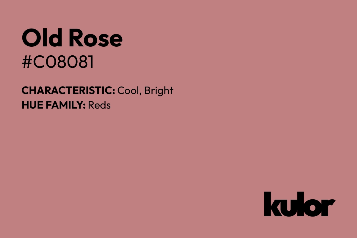 Old Rose is a color with a HTML hex code of #c08081.