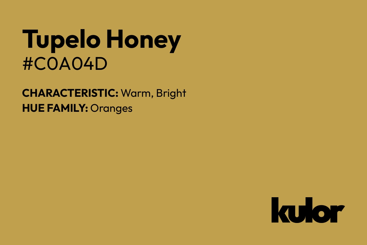 Tupelo Honey is a color with a HTML hex code of #c0a04d.