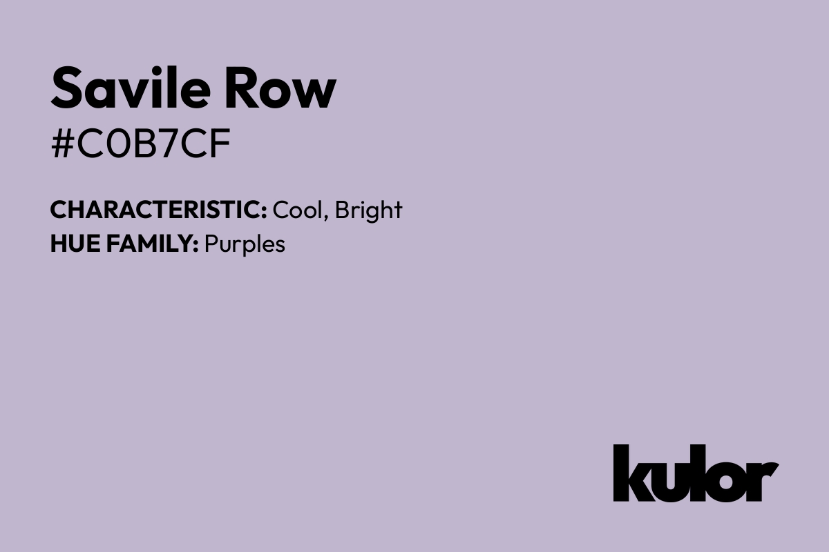 Savile Row is a color with a HTML hex code of #c0b7cf.