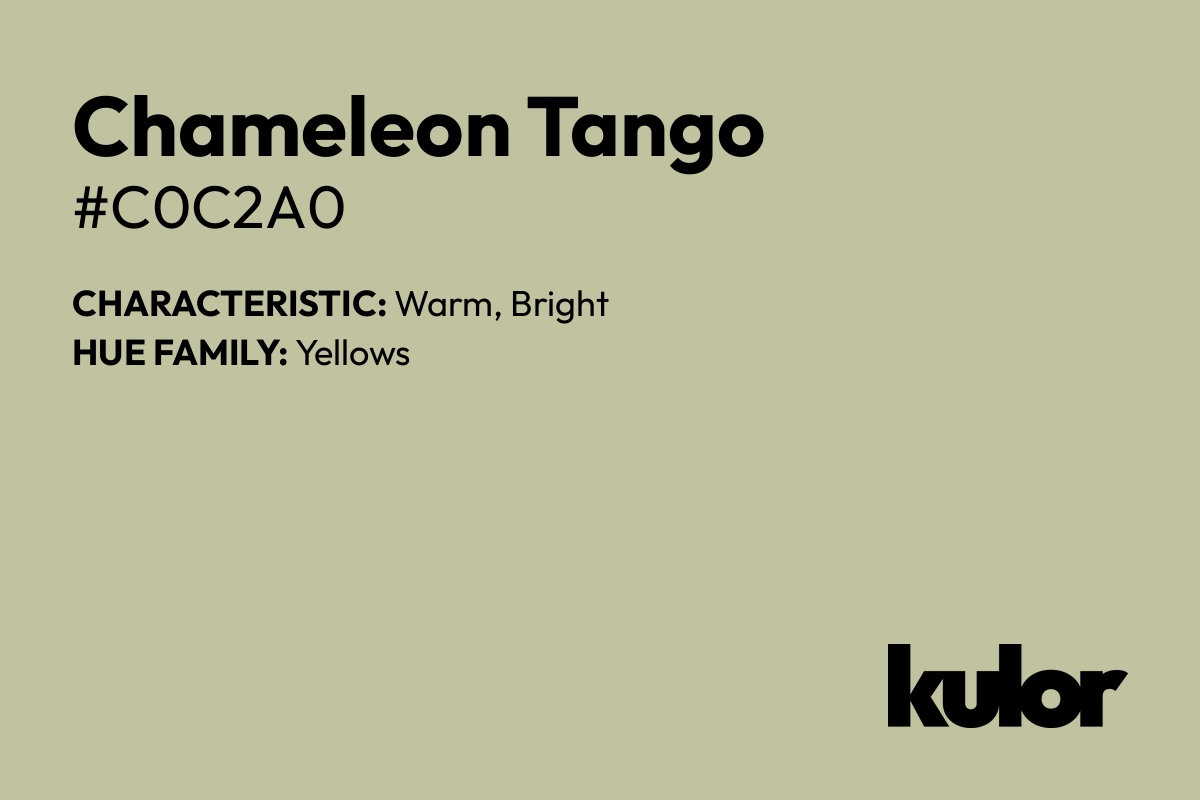 Chameleon Tango is a color with a HTML hex code of #c0c2a0.