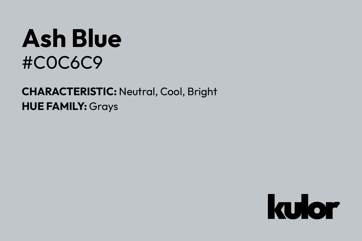 Ash Blue is a color with a HTML hex code of #c0c6c9.