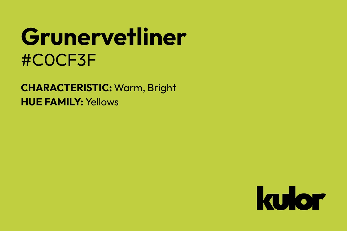 Grunervetliner is a color with a HTML hex code of #c0cf3f.