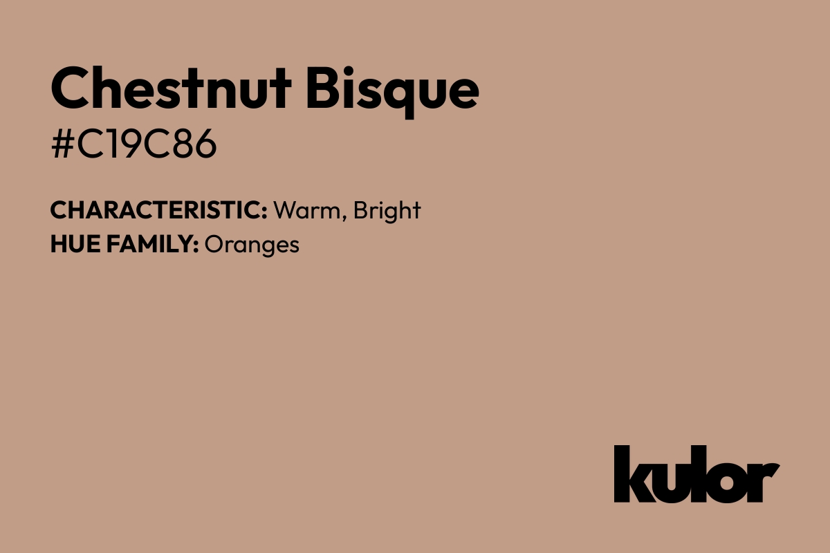 Chestnut Bisque is a color with a HTML hex code of #c19c86.