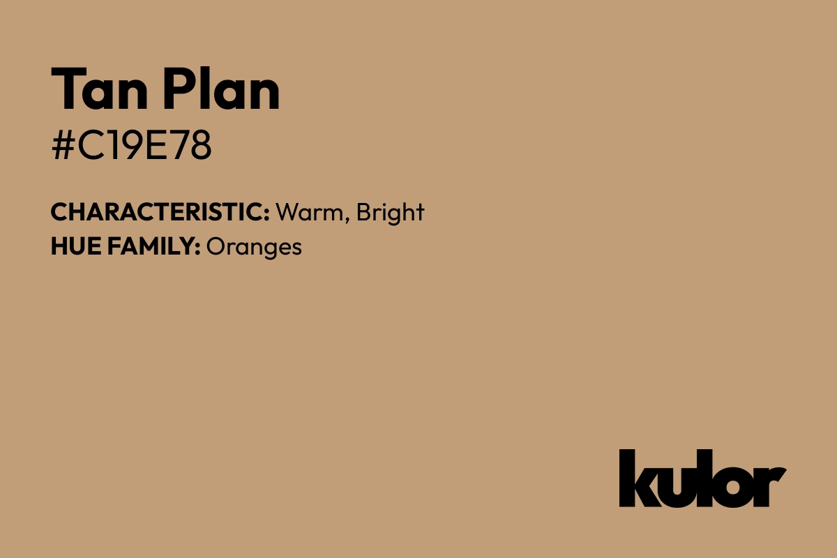 Tan Plan is a color with a HTML hex code of #c19e78.