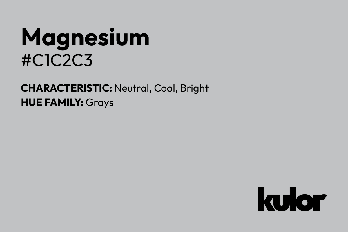 Magnesium is a color with a HTML hex code of #c1c2c3.