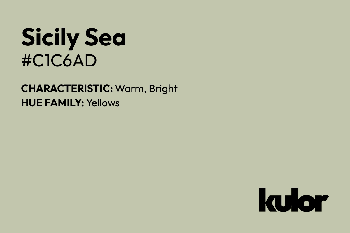 Sicily Sea is a color with a HTML hex code of #c1c6ad.