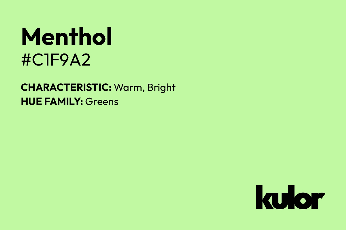 Menthol is a color with a HTML hex code of #c1f9a2.