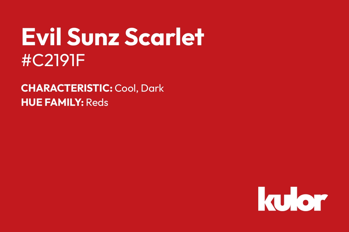 Evil Sunz Scarlet is a color with a HTML hex code of #c2191f.