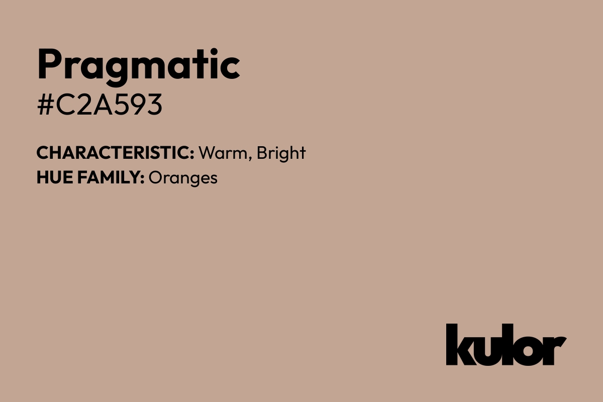 Pragmatic is a color with a HTML hex code of #c2a593.