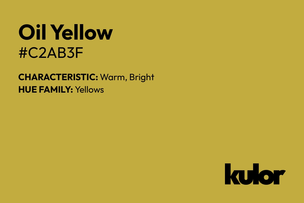 Oil Yellow is a color with a HTML hex code of #c2ab3f.