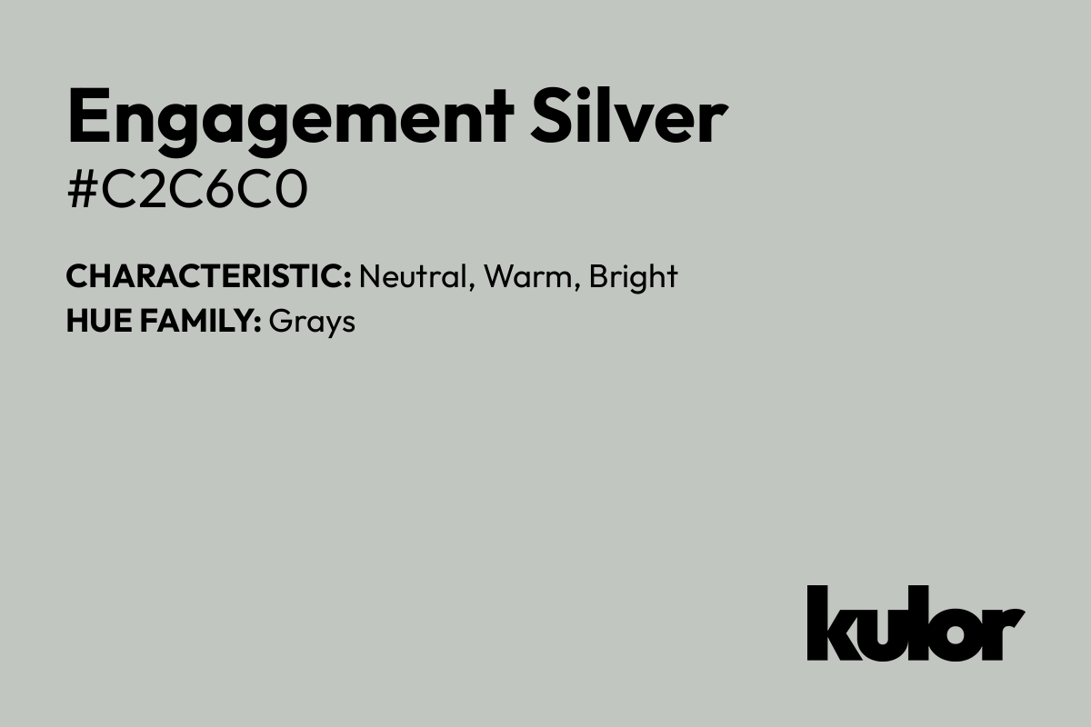 Engagement Silver is a color with a HTML hex code of #c2c6c0.