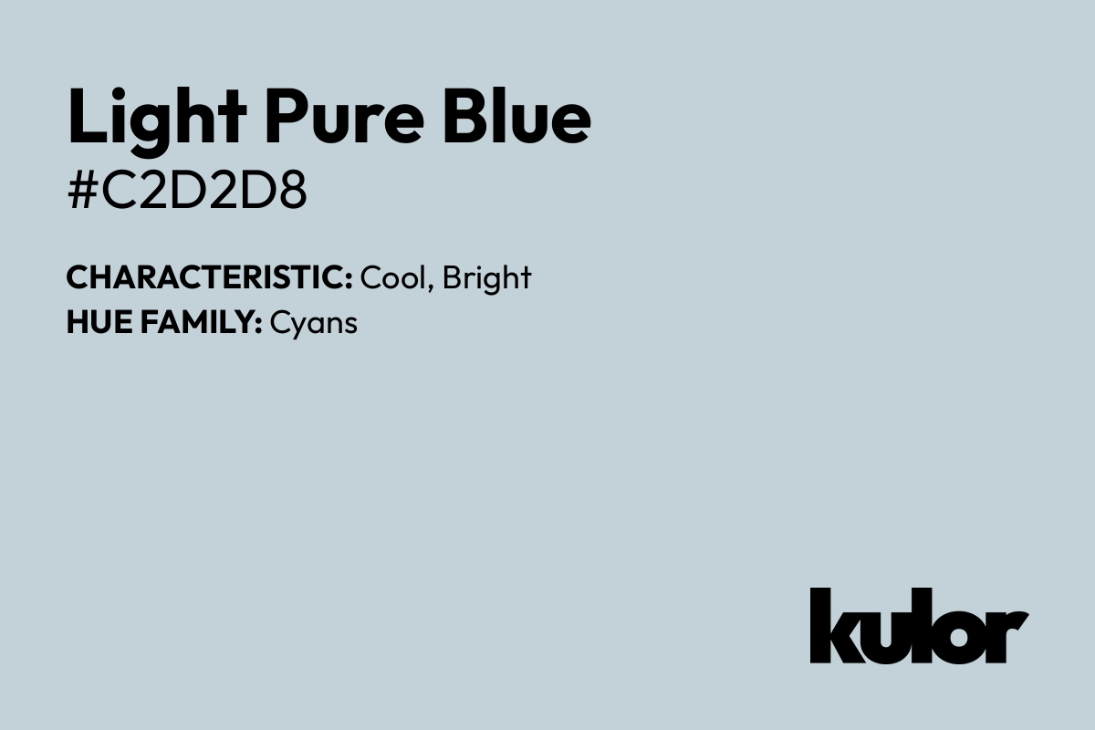 Light Pure Blue is a color with a HTML hex code of #c2d2d8.