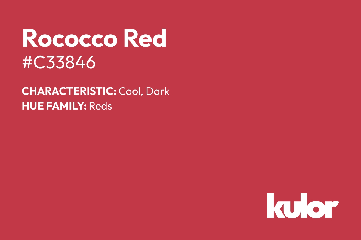 Rococco Red is a color with a HTML hex code of #c33846.