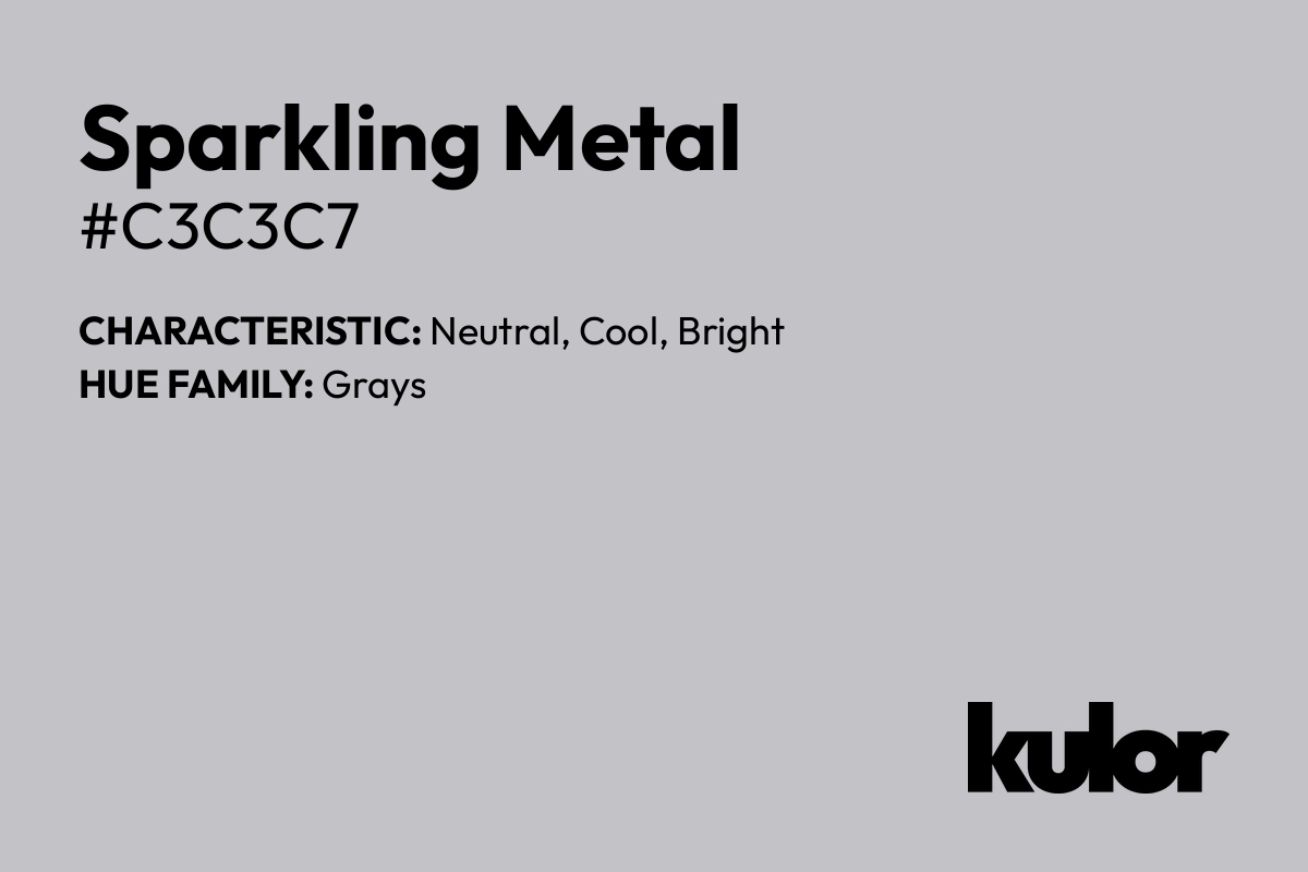 Sparkling Metal is a color with a HTML hex code of #c3c3c7.