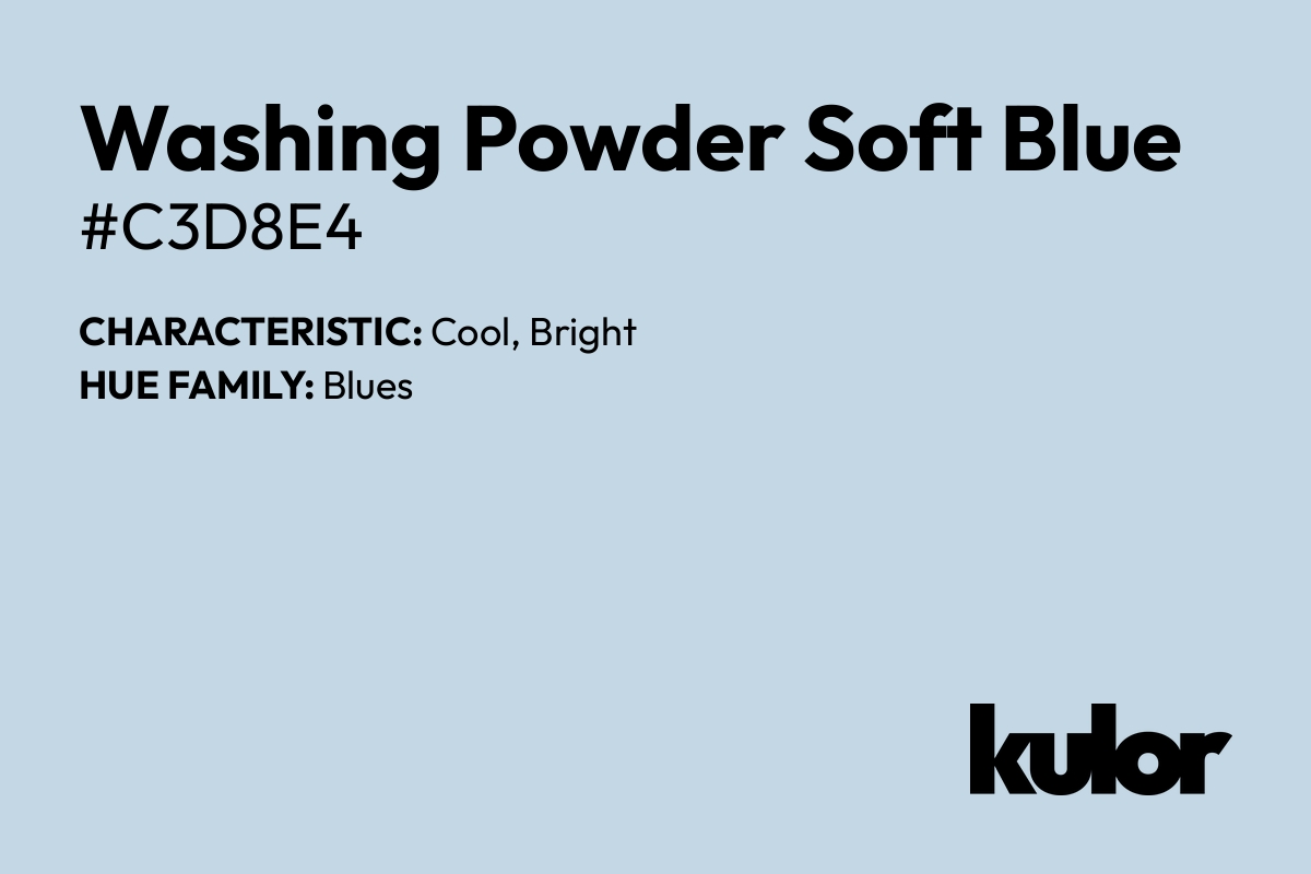 Washing Powder Soft Blue is a color with a HTML hex code of #c3d8e4.