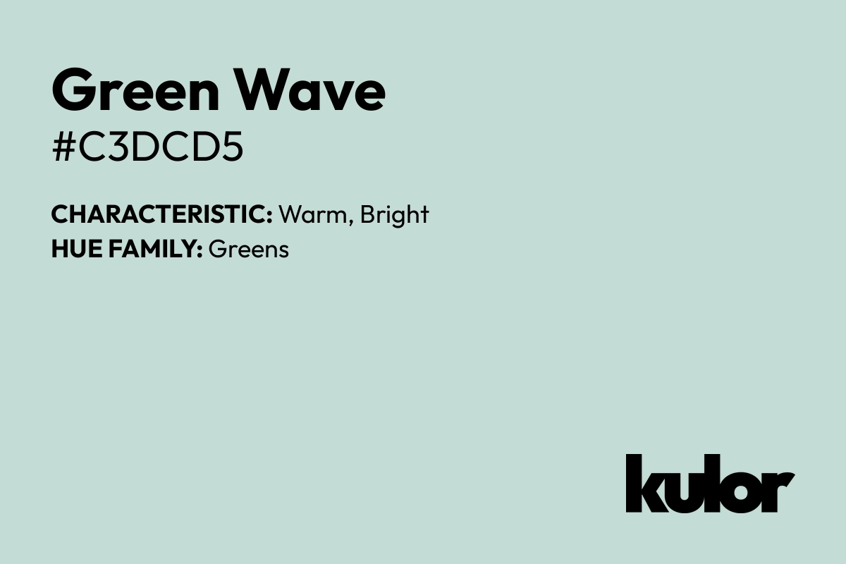 Green Wave is a color with a HTML hex code of #c3dcd5.