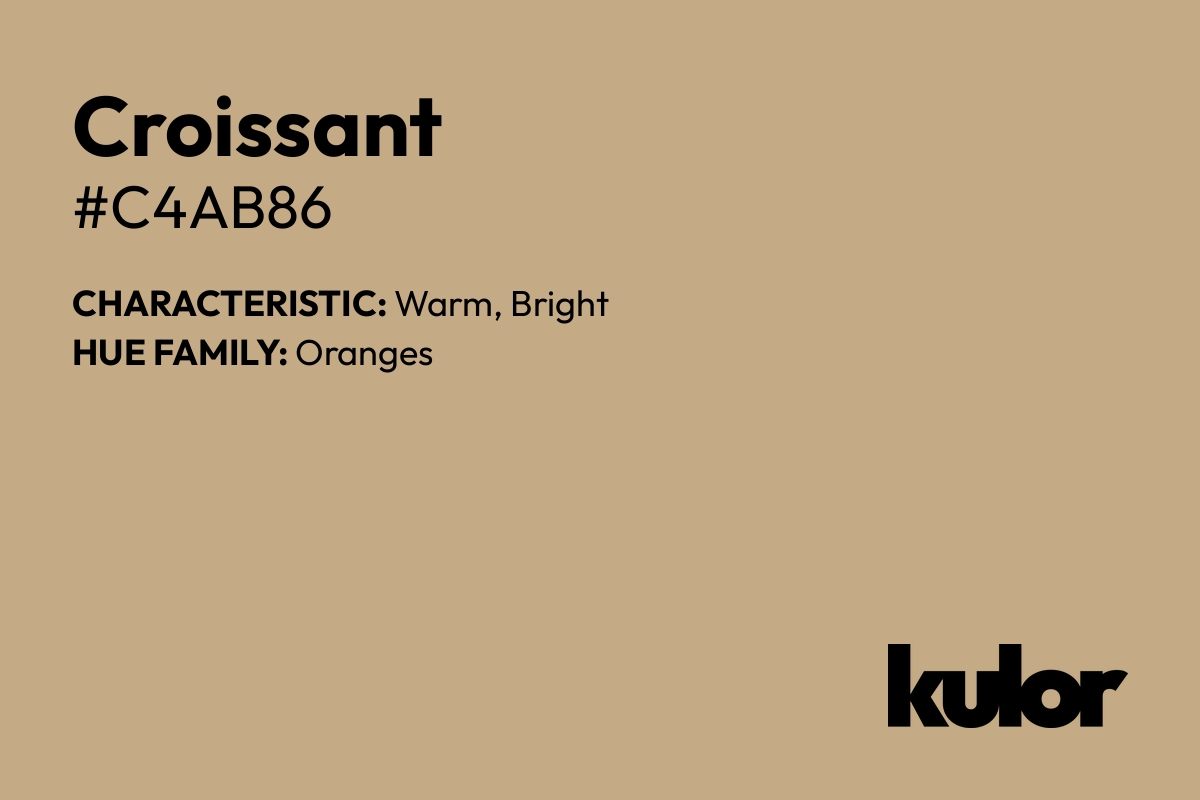 Croissant is a color with a HTML hex code of #c4ab86.